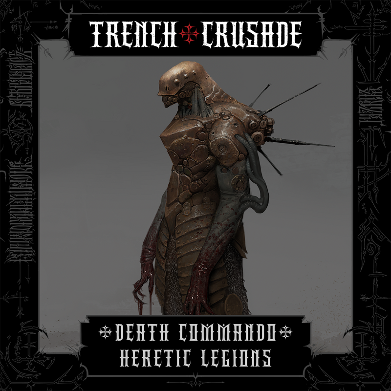 Trench Crusade - Death Commando - Heretic Legion