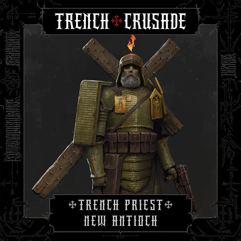 Trench Crusade - Trench Cleric - New Antioch