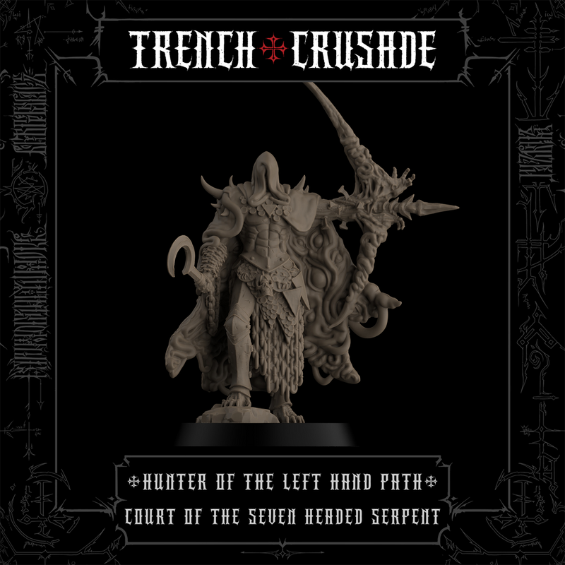 Trench Crusade - Hunter of the Left-hand Path - Court of the Seven Headed Serpent