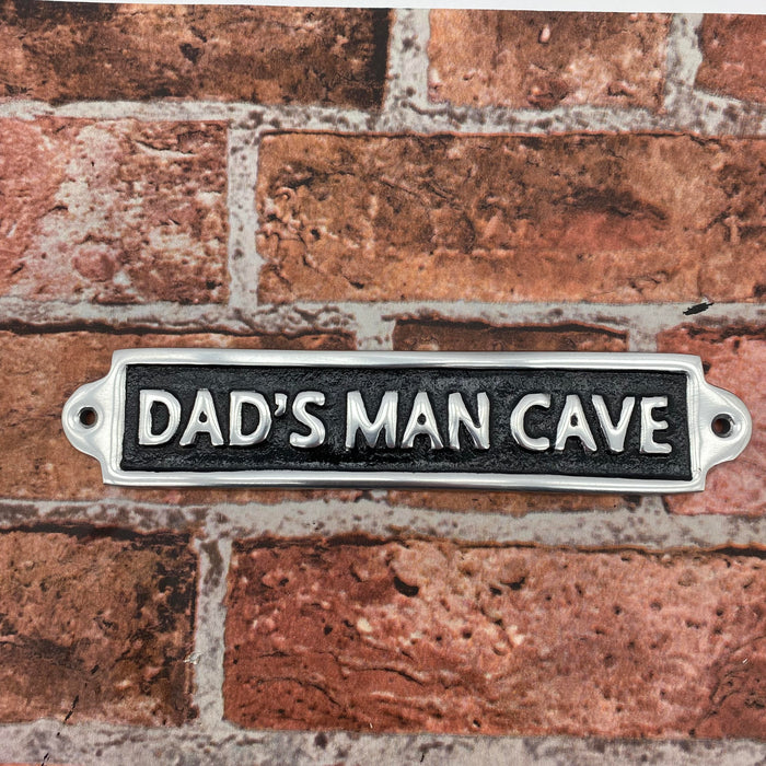 25CM ALUMINIUM DADS MAN CAVE SIGN