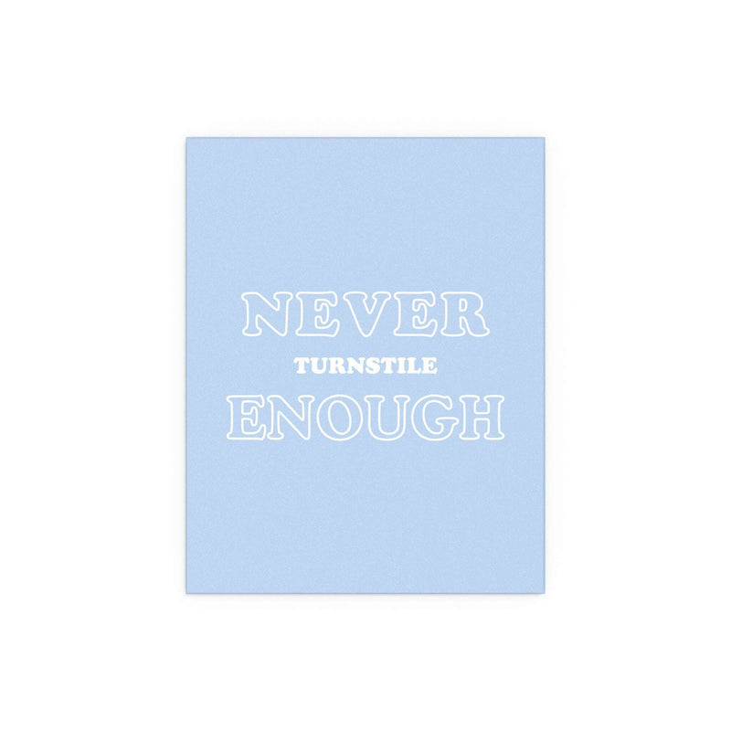 Turnstile - Never Enough