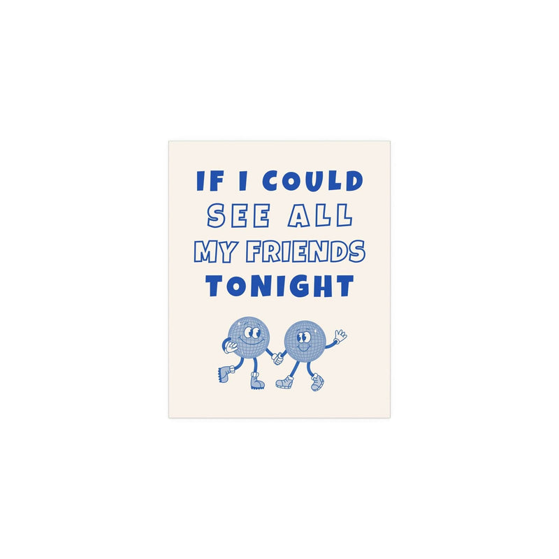 LCD Soundsystem - All My Friends Print