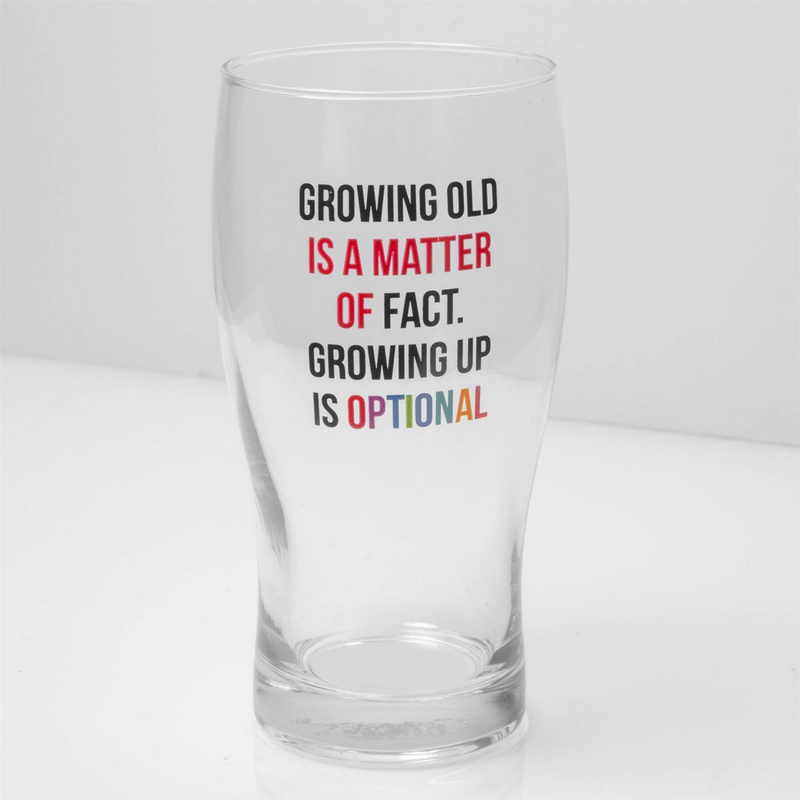 Oh Happy Day! Pint Glass - Growing Old Is Optional