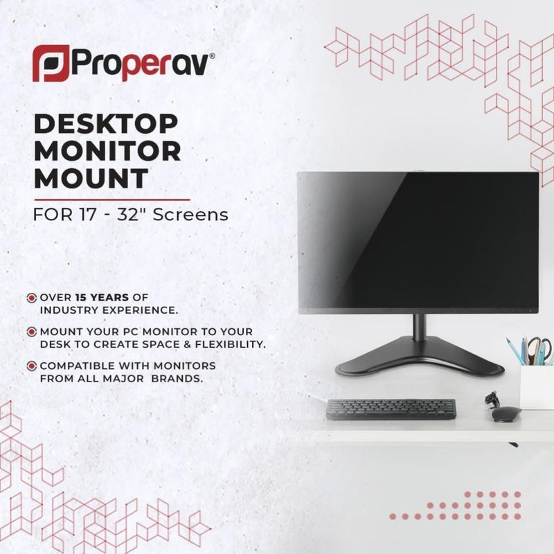 ProperAV Desk Monitor Mount with Free Standing Base 17"- 32" VESA Max 100x100