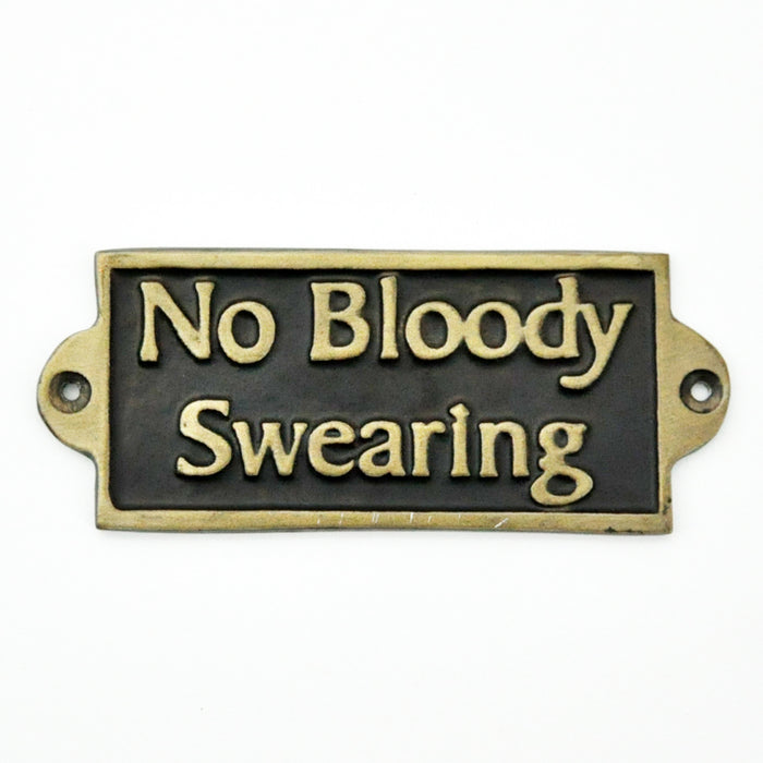 NO BLOODY SWEARING - METAL SIGN