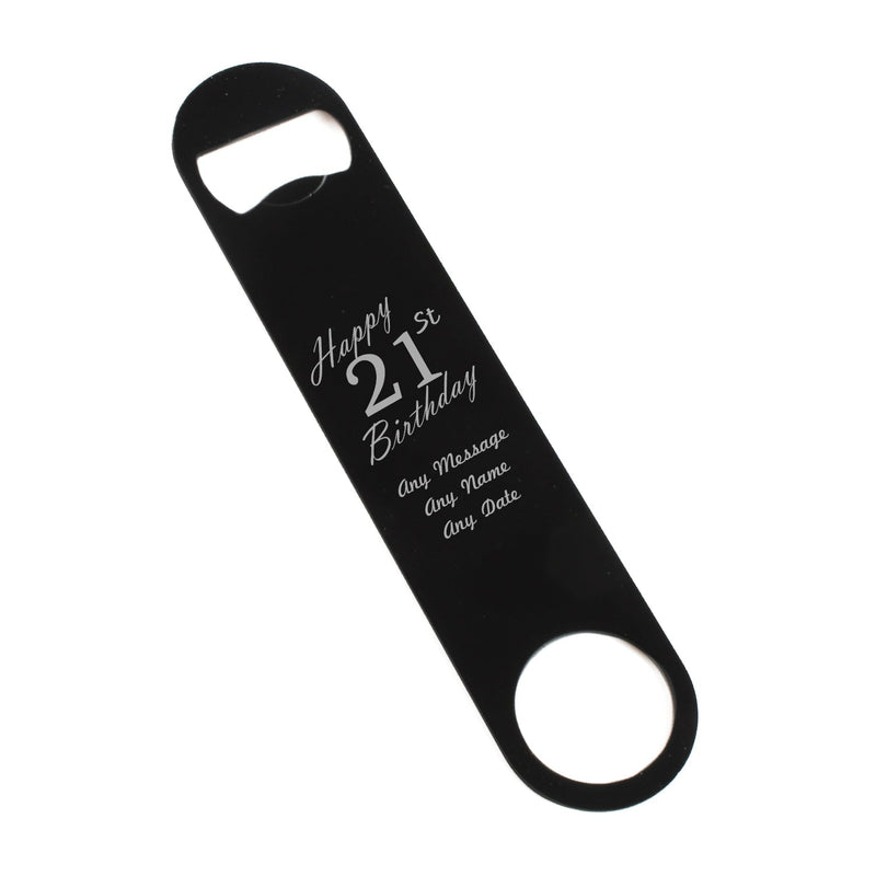 Engraved Large Black Steel Bar Blade Bottle Opener Happy 21st Birthday
