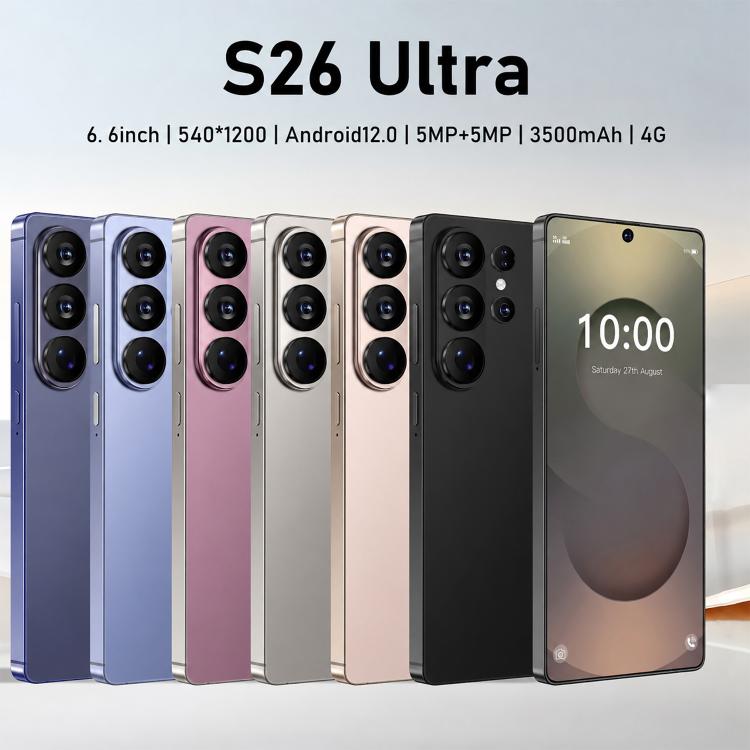 S26 Ultra, 3GB+64GB, 6.6 inch Android 12 MTK6739 Quad Core, Network: 4G, Dual SIM, EU Plug, US Plug, UK Plug, AU Plug