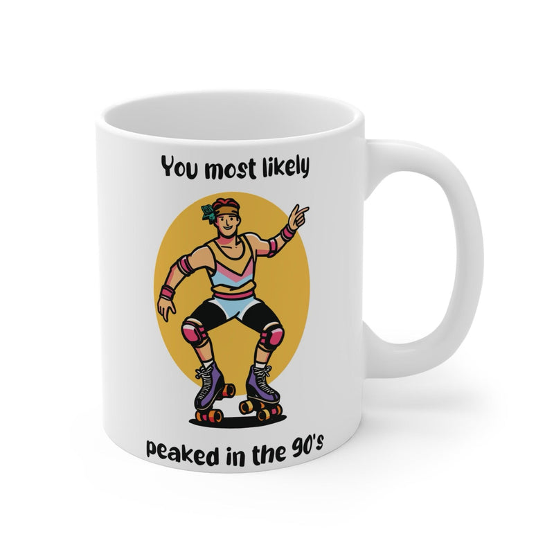 Peaked in the 90s Mug – Retro Roller Disco Vibes