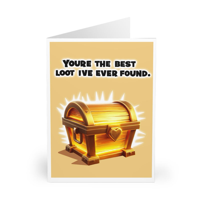 You’re the Best Loot I’ve Ever Found – Gamer Love Card