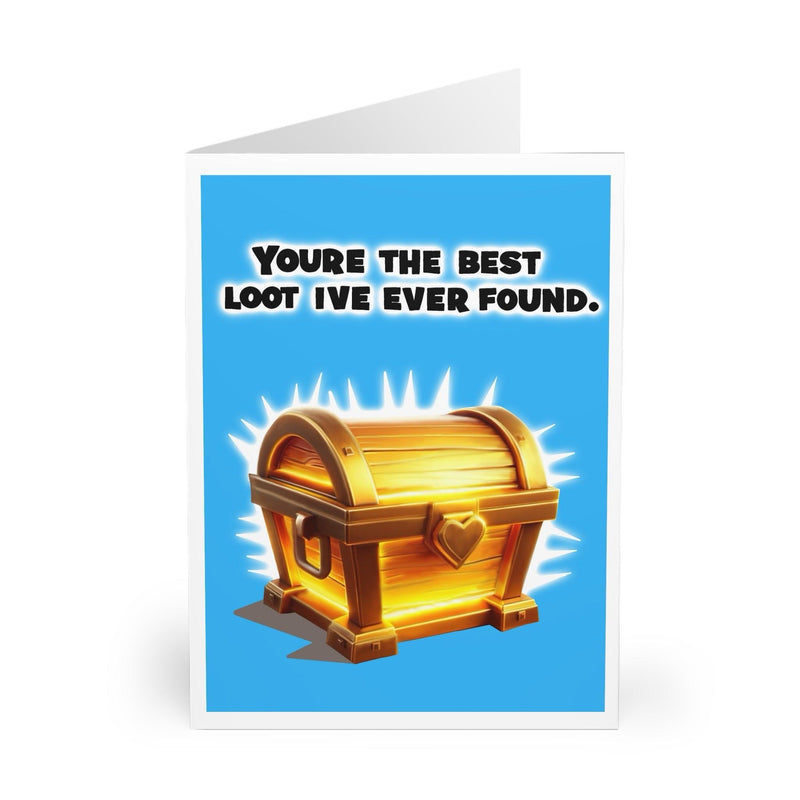 You’re the Best Loot I’ve Ever Found – Gamer Love Card