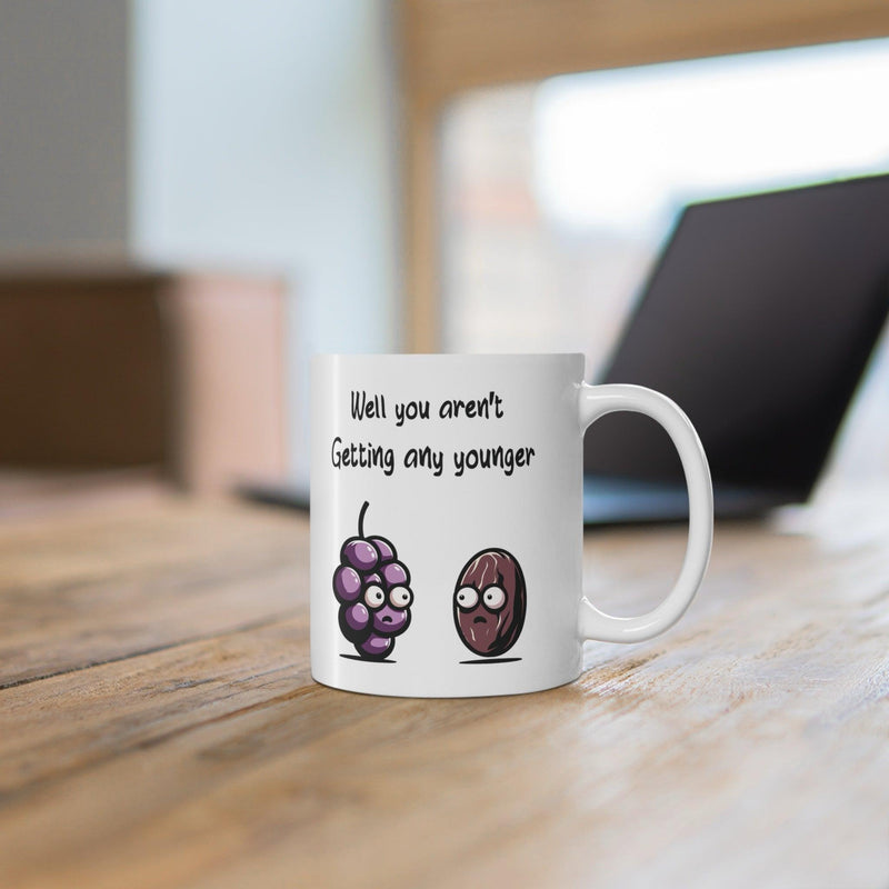 Not Getting Any Younger Funny Grape & Raisin Mug