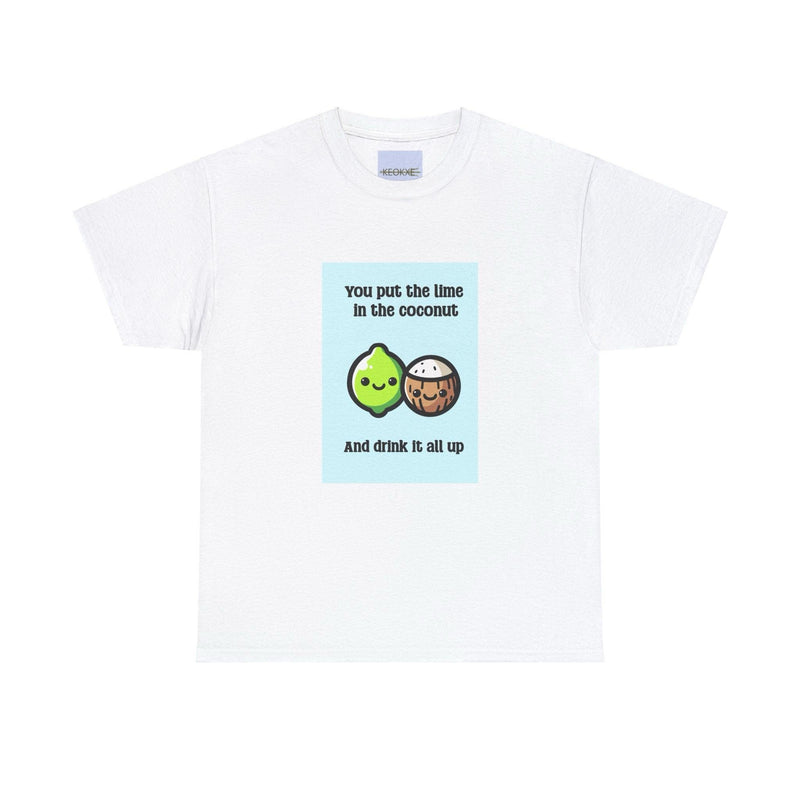Put the Lime in the Coconut T-Shirt | Tropical Funny Tee