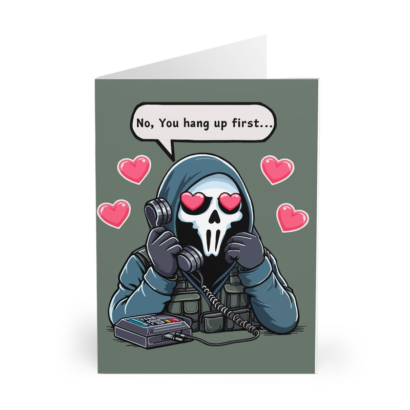 No, You Hang Up First – Funny Gaming-Themed Love Card