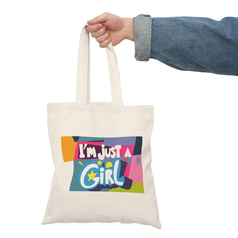 I'm Just a Girl Tote – Empowering Cotton Statement Bag