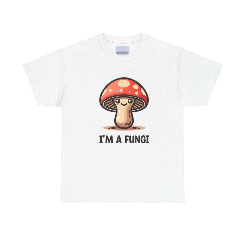 I’m a Fungi T-Shirt | Funny Mushroom Pun Tee