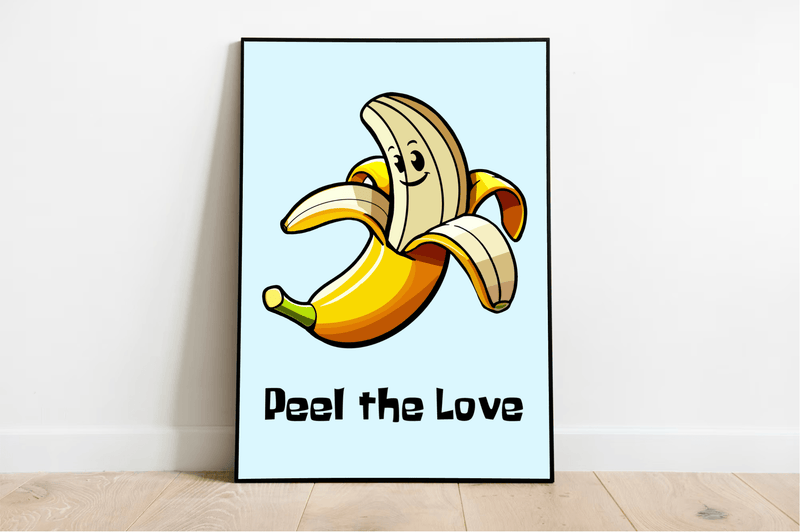 Peel the Love Art Print | Funny Cartoon Banana Poster