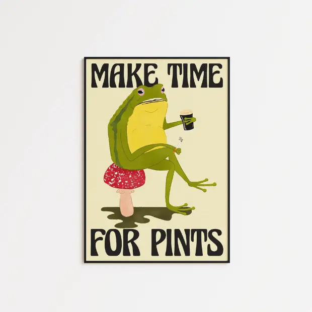 Make Time For Pints - A5 Print