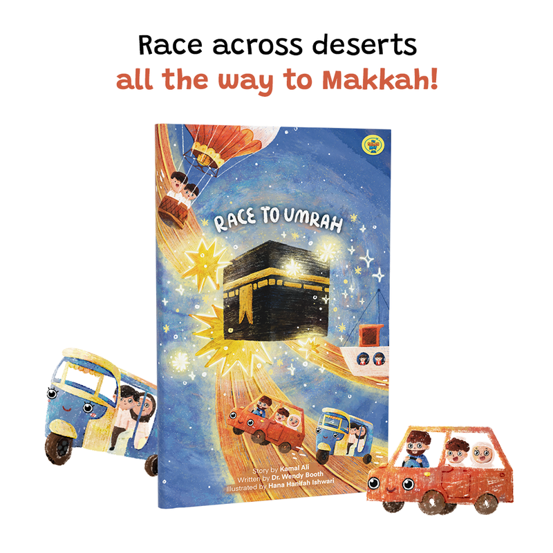Race to Umrah | Islamic Children’s book for 5-7 Year Olds | A beautiful Ramadan & Eid Gift for Loved Ones