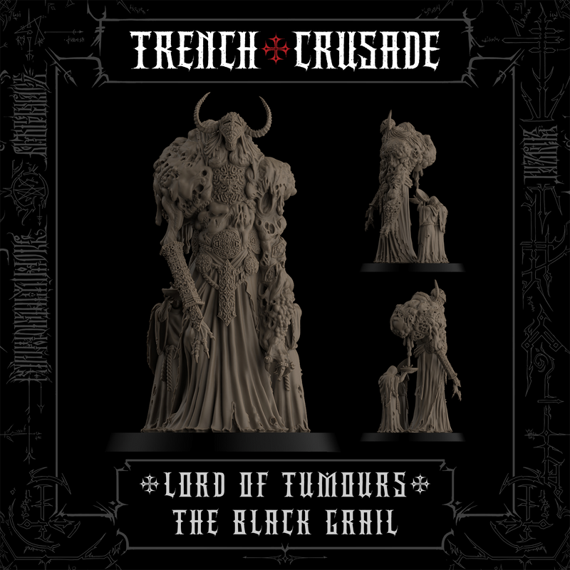 Trench Crusade - Lord of Tumours - The Black Grail