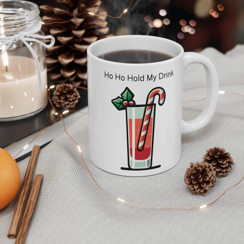 Ho-Ho-Hold My Drink – Funny Christmas Mug