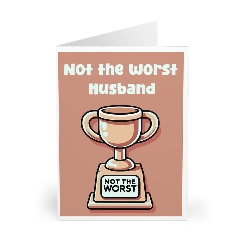 Not the Worst – Funny Trophy Card for Dads & More