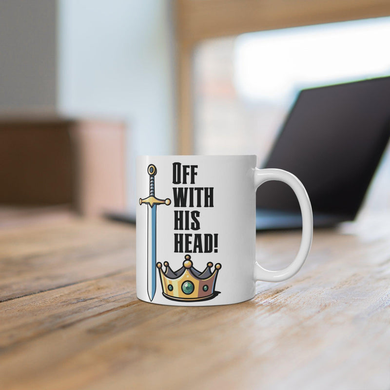 Off with His Head” Sword & Crown Mug | Bold 11 oz Gift