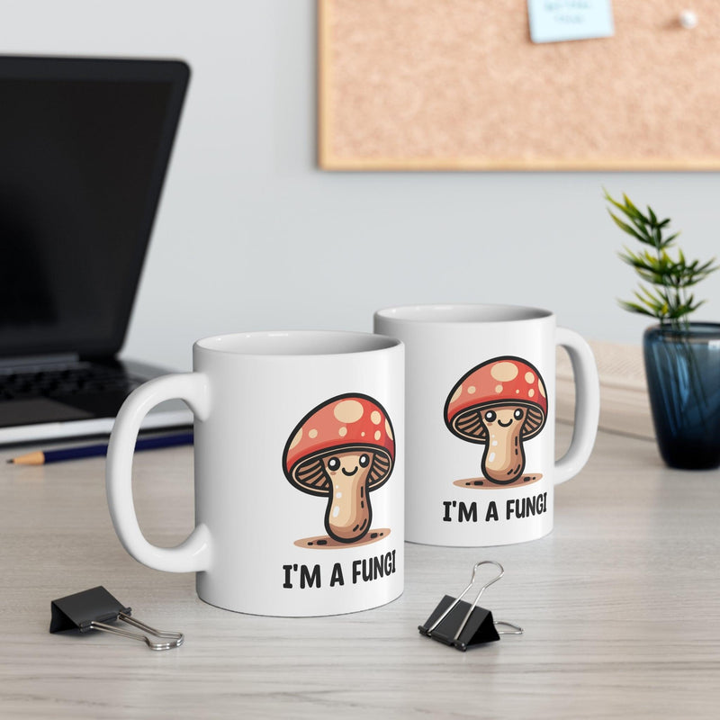 I’m a Fungi Mushroom Mug | 11 oz Pun-Lover Gift