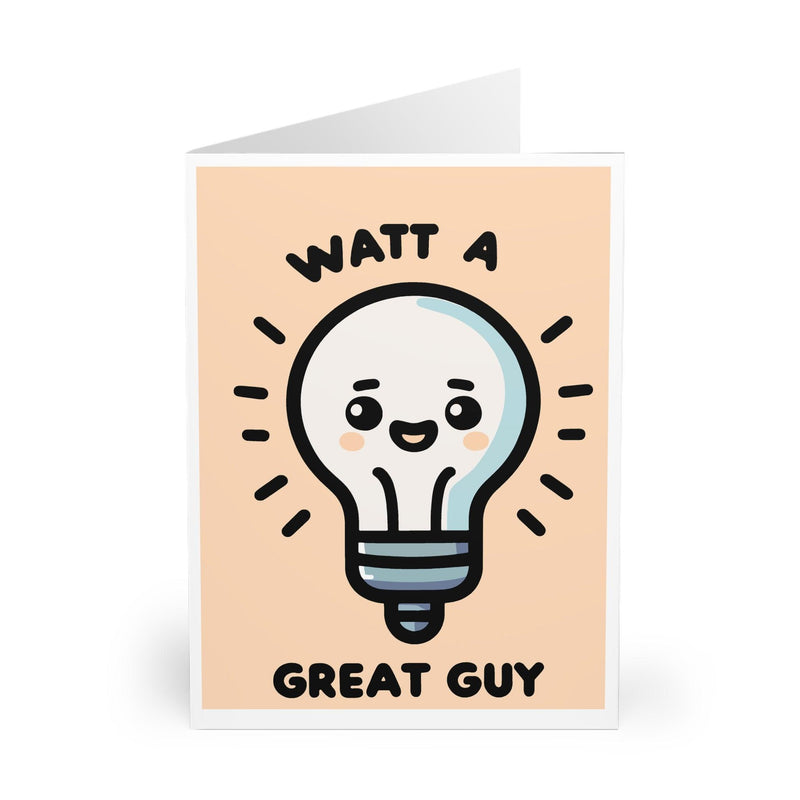 Watt a Great Guy Card – Funny Pun Appreciation Card