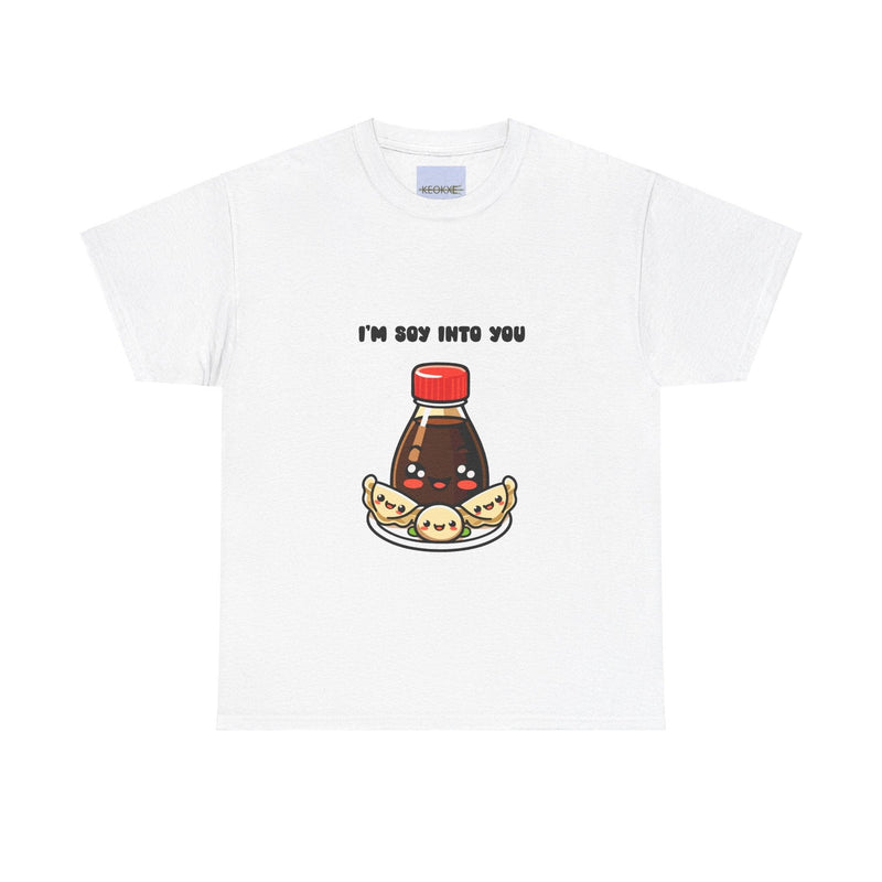 I’m Soy Into You T-Shirt