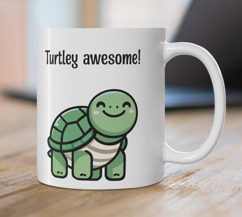 Turtley Awesome! Turtle Mug | Cute 11 oz Gift