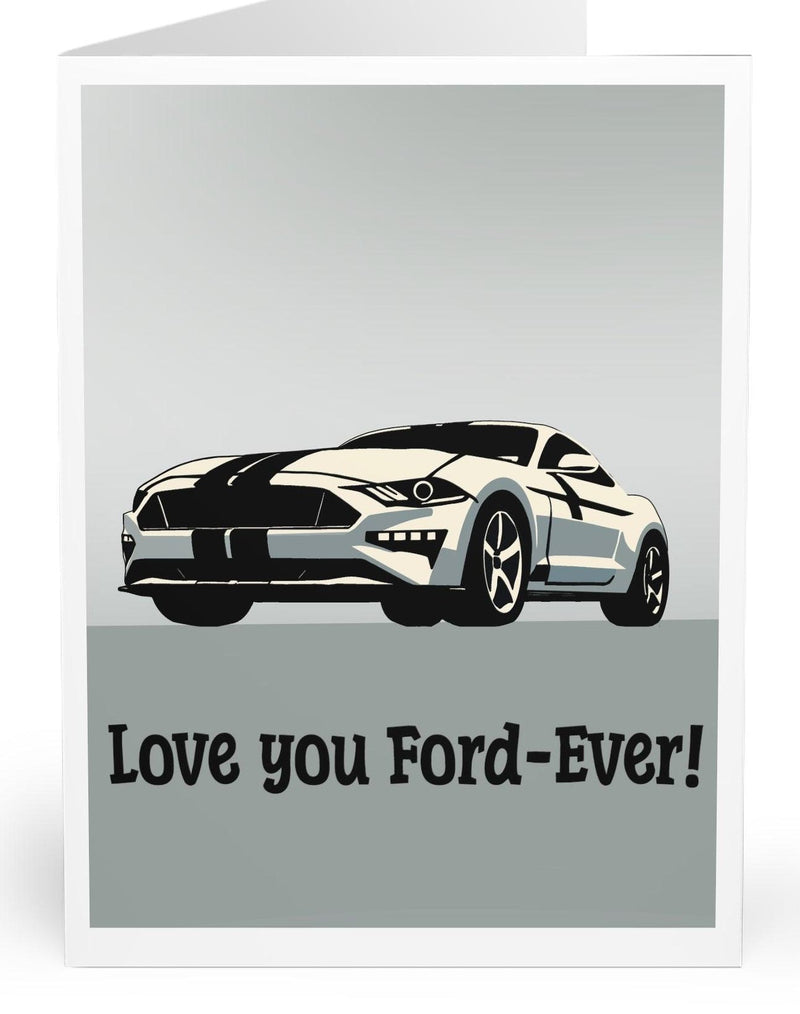 Love You Ford-ever Card – Romantic Mustang Greeting