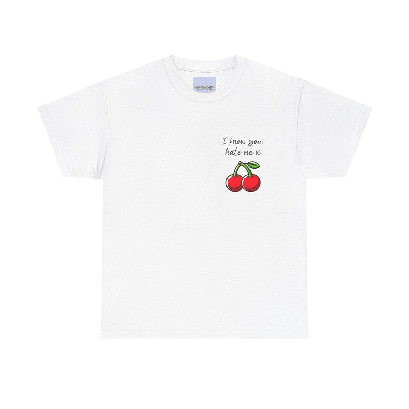 I Know You Hate Me x T-Shirt – Bold Cartoon Cherry Design