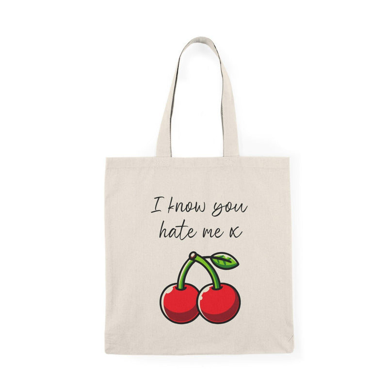 Sassy Cherry Tote – "I Know You Hate Me x" Bag