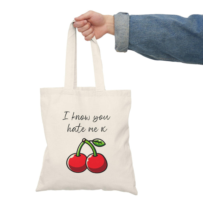Sassy Cherry Tote – "I Know You Hate Me x" Bag