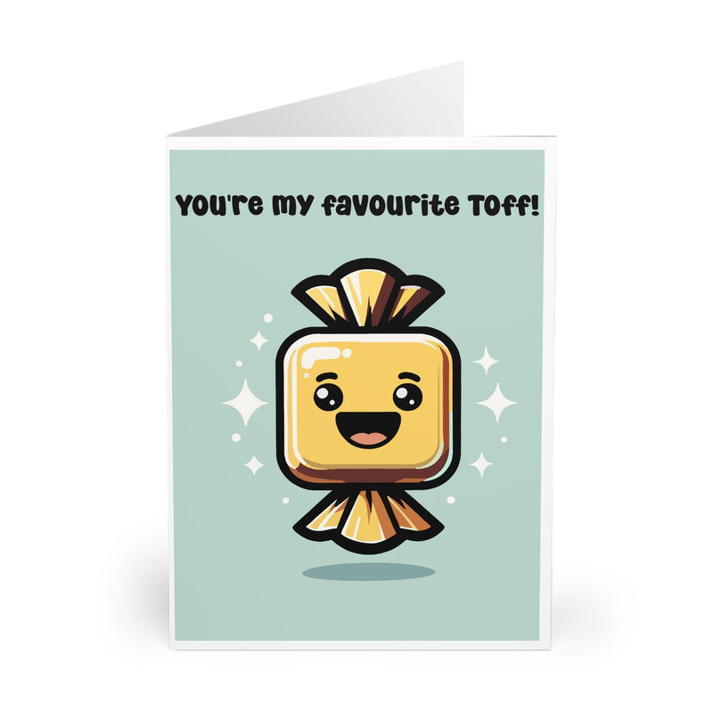 You’re My Favourite Toff Card – Funny Sweet Pun Design