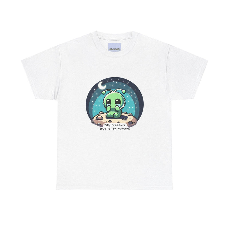 Silly Creature – Love Is for Humans T-Shirt