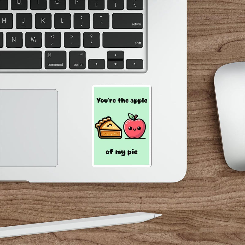 You're the Apple of My Pie Sticker – Cute & Romantic