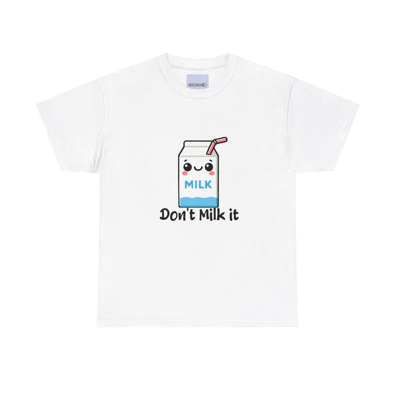 Don’t Milk It – Funny Milk Carton T-Shirt