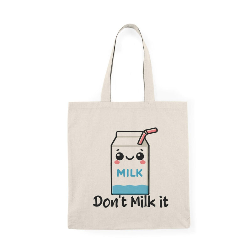 Don't Milk It Tote – Funny Eco Cartoon Milk Shopper Bag