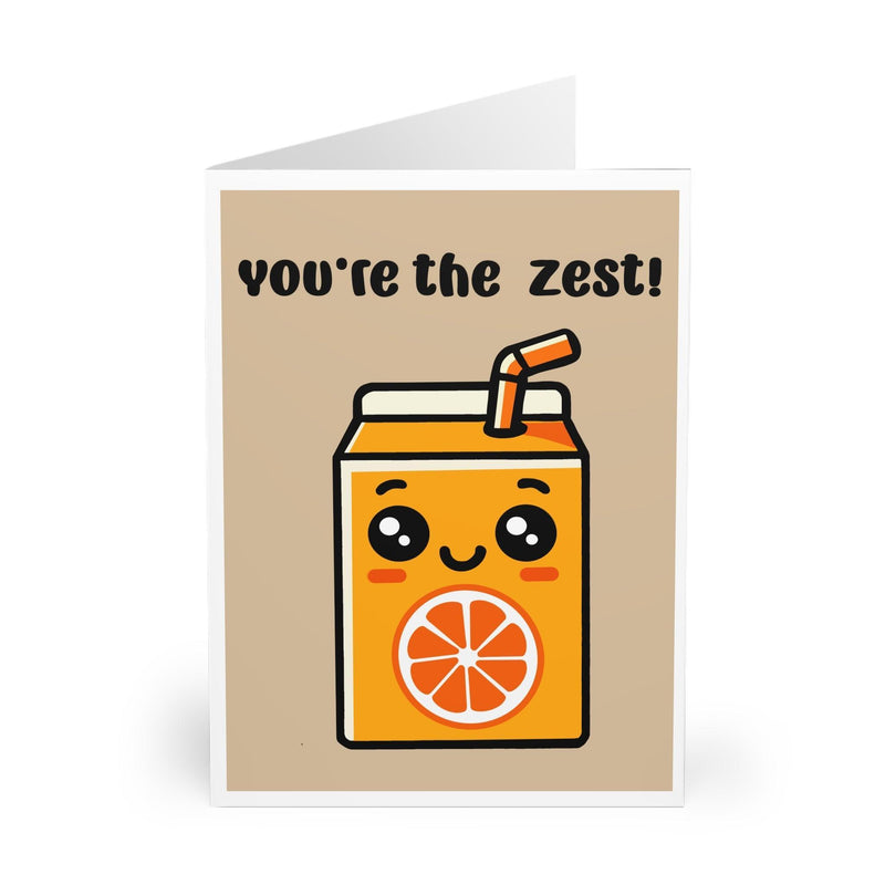 You’re the Zest – Cute Orange Juice Greeting Card