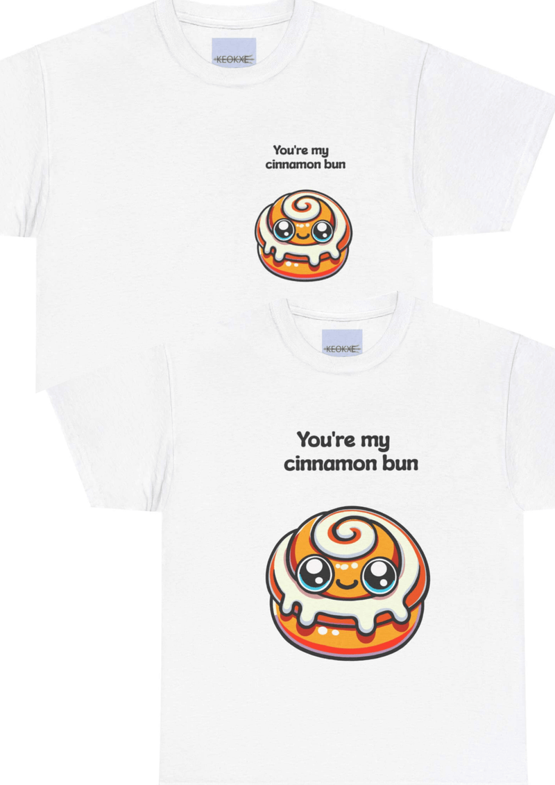 You’re My Cinnamon Bun – Cute Kawaii T-Shirt