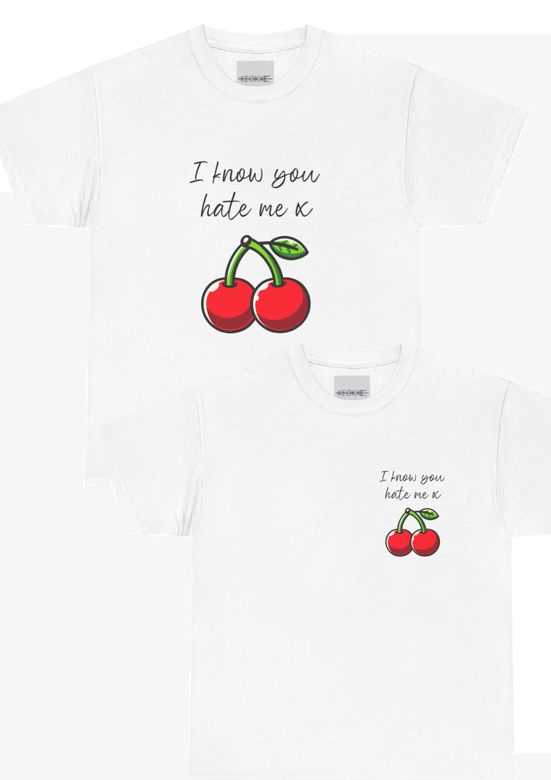 I Know You Hate Me x T-Shirt – Bold Cartoon Cherry Design