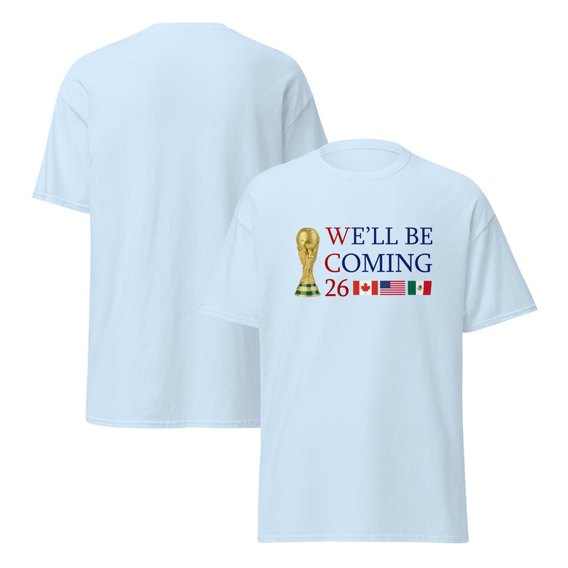 Scotland World Cup Shirt – We’ll Be Coming 2026 Football Unisex Cotton T-Shirt