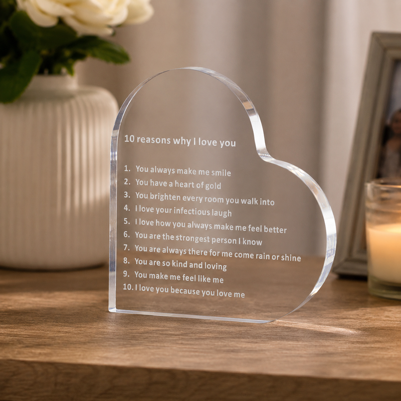 10 Reasons Why I Love You Engraved Acrylic Heart Plaque Gift