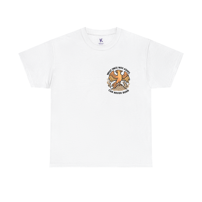 Phoenix Affirmation T-Shirt – "What Once Was Ashes Can Never Burn"