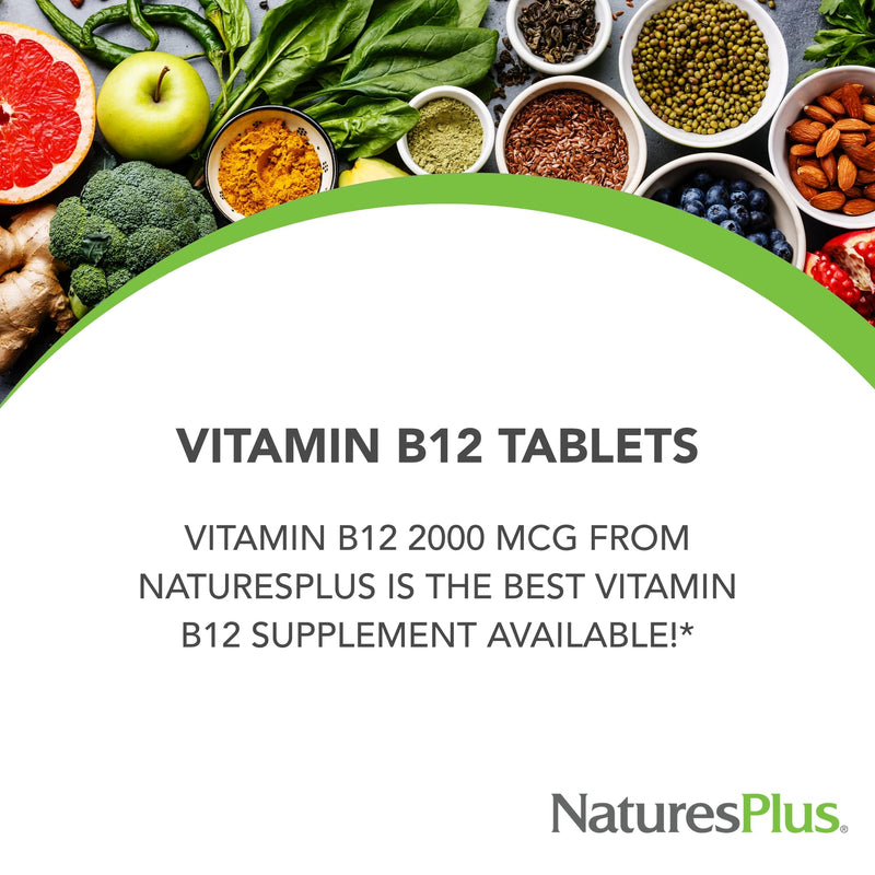 Nature's Plus B12 Methylcobalamin 2000 mcg | 60 Veg Tablets