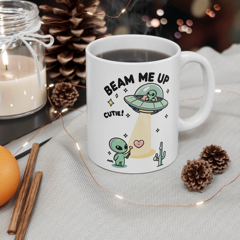 Beam Me Up, Cutie – Funny Alien Coffee Mug