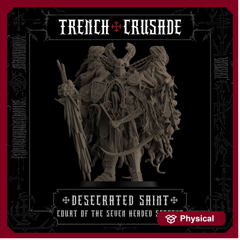 Trench Crusade - Desecrated Saint - Court of the Seven Headed Serpent