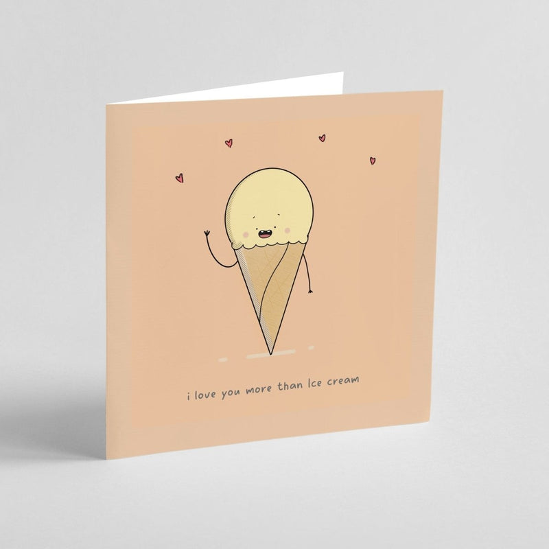 Love Greeting Card – Funny Ice Cream Card With Cute Dessert Lover Design
