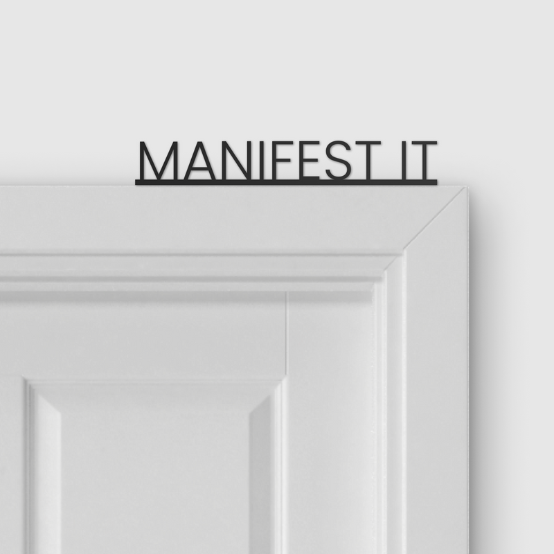MANIFEST IT door topper and door tag